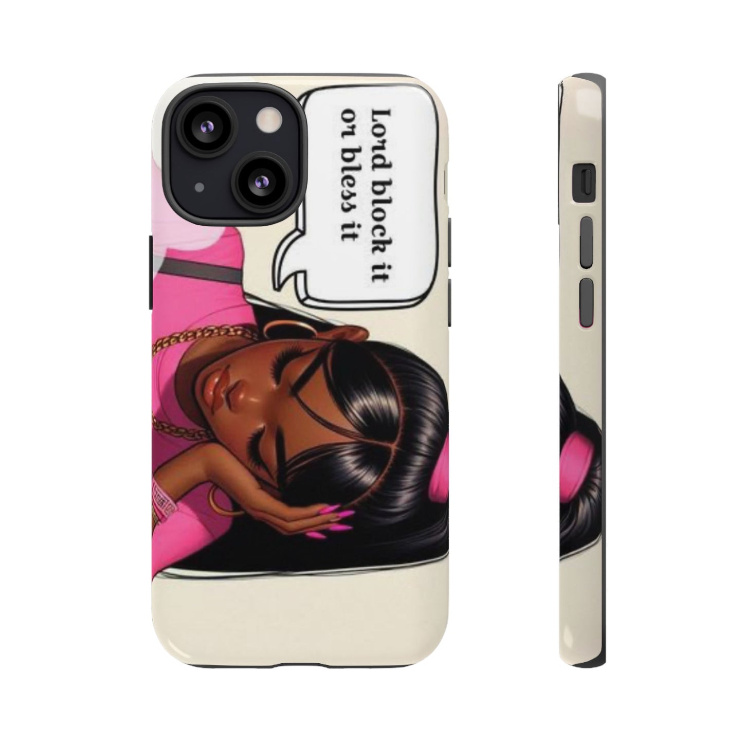 Lord block it or bless it phone Tough Cases