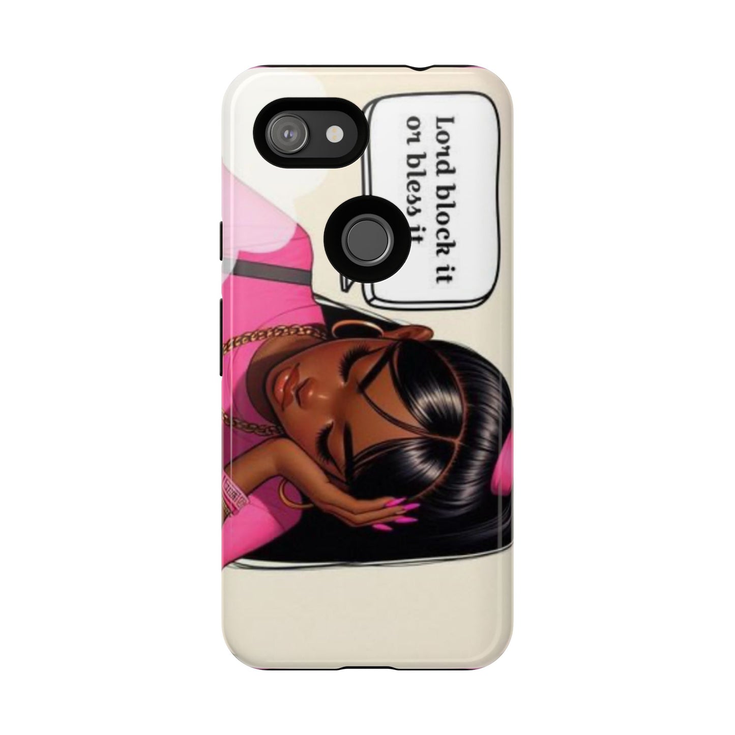 Lord block it or bless it phone Tough Cases