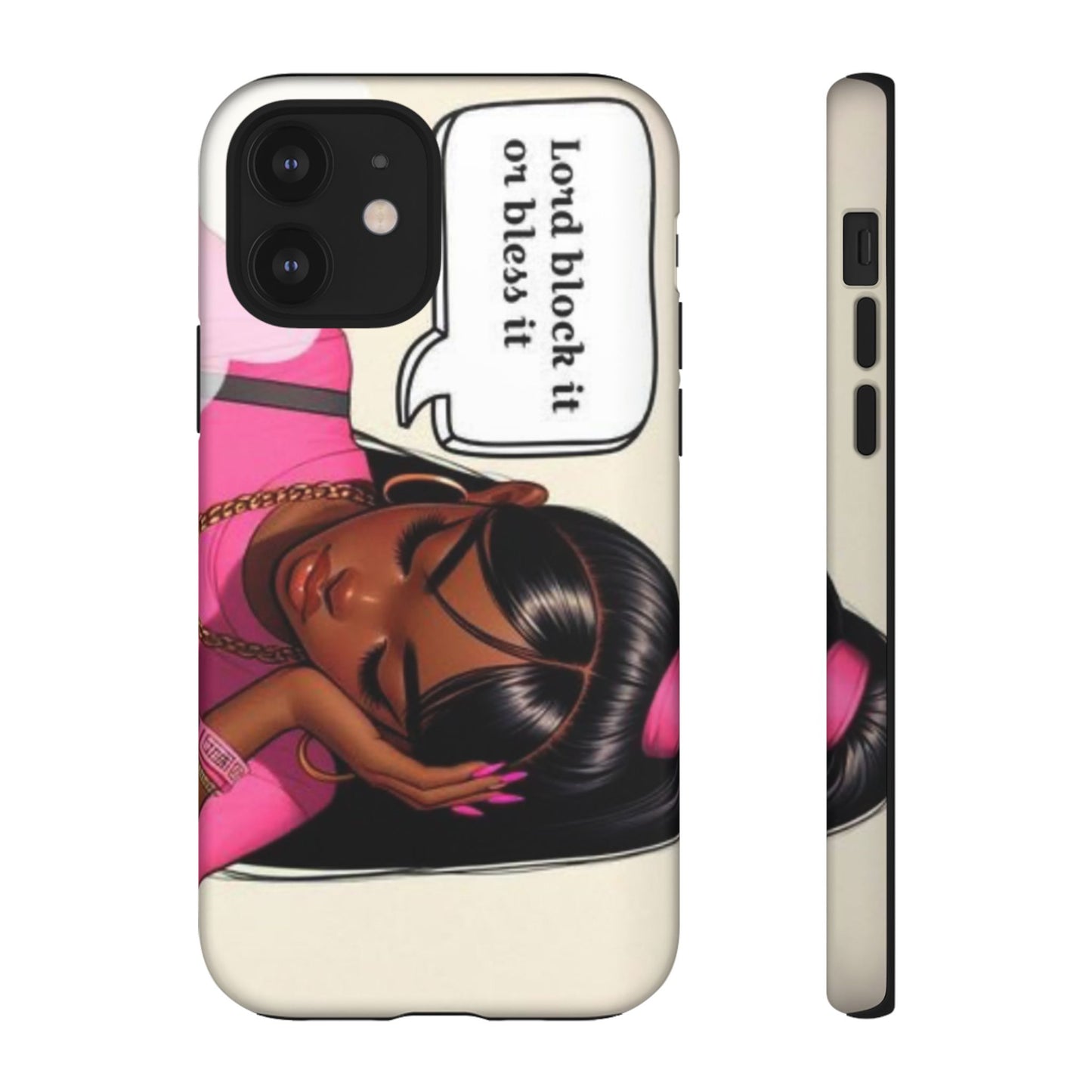 Lord block it or bless it phone Tough Cases