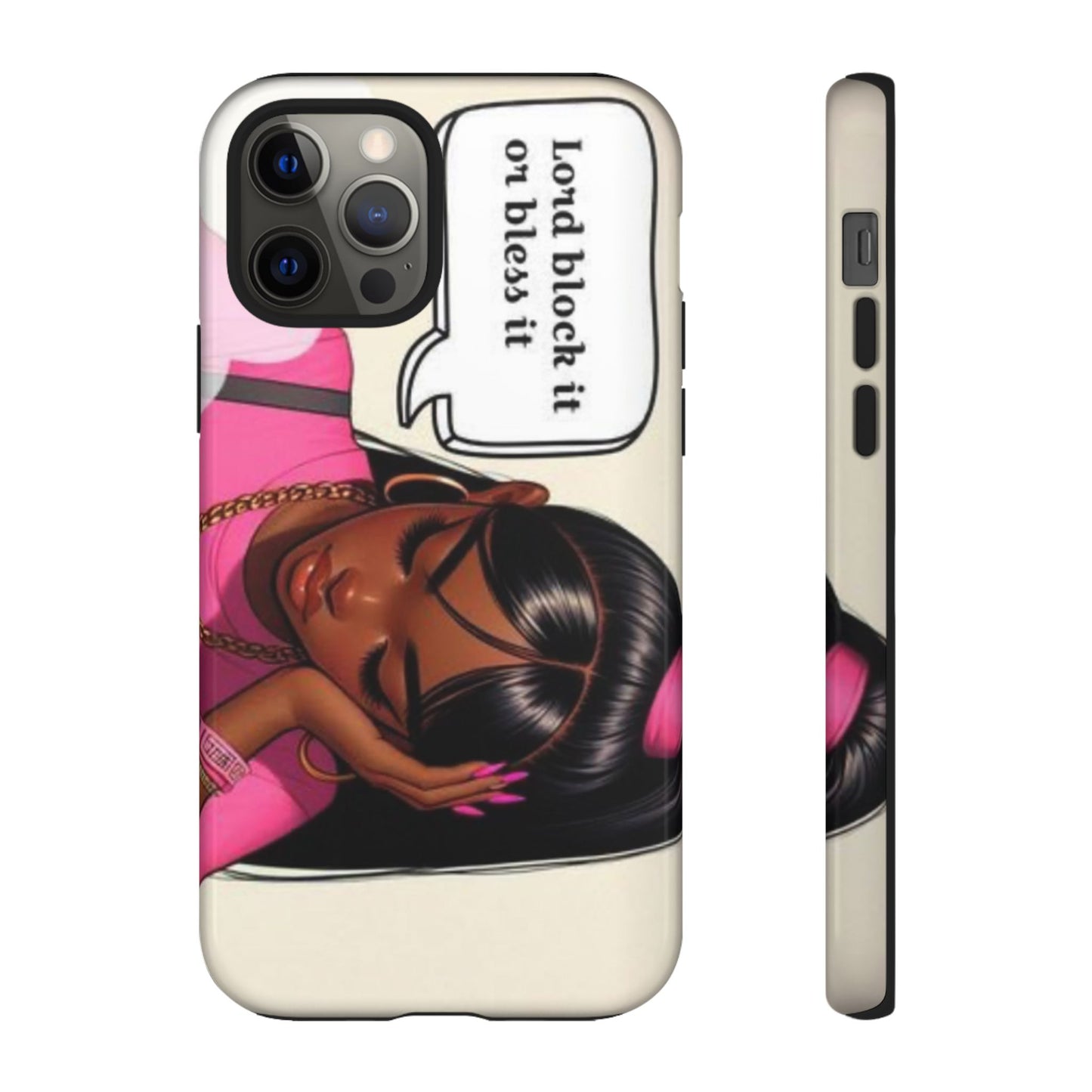 Lord block it or bless it phone Tough Cases