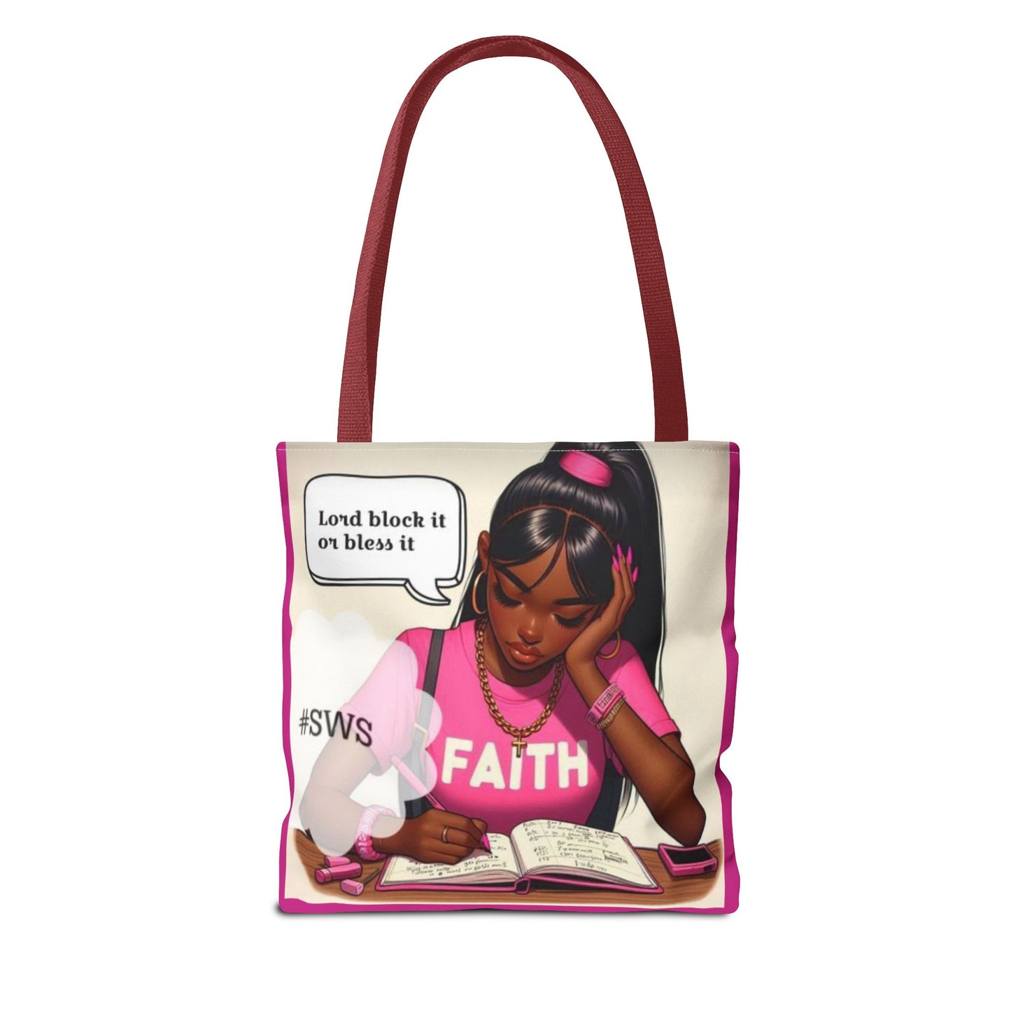 Block it or bless it study, pray, slay tote bag