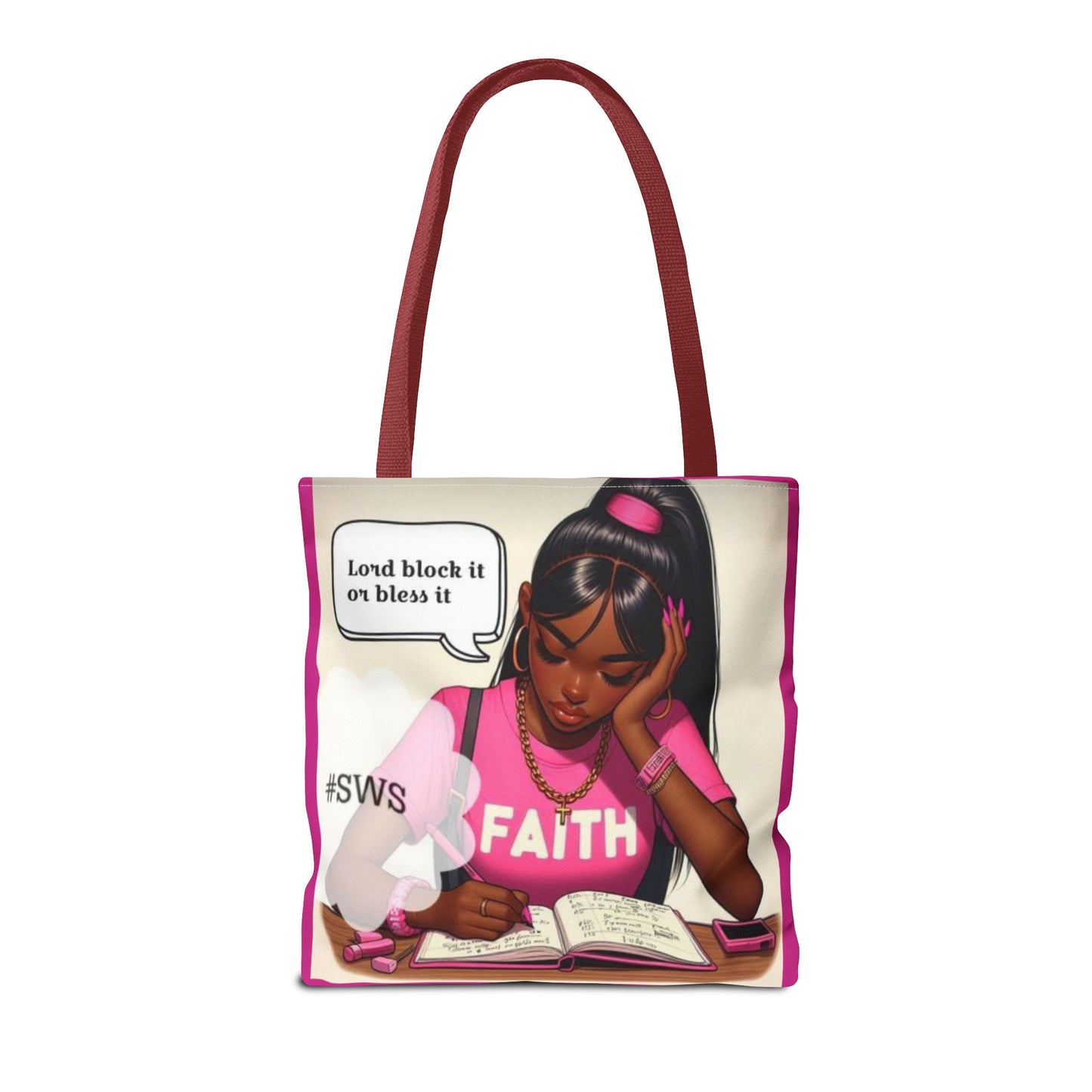 Block it or bless it study, pray, slay tote bag