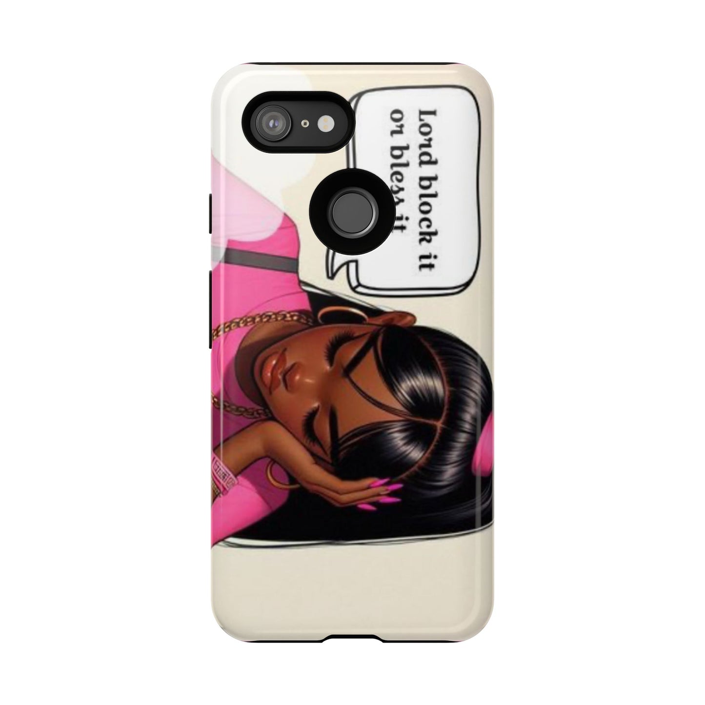 Lord block it or bless it phone Tough Cases