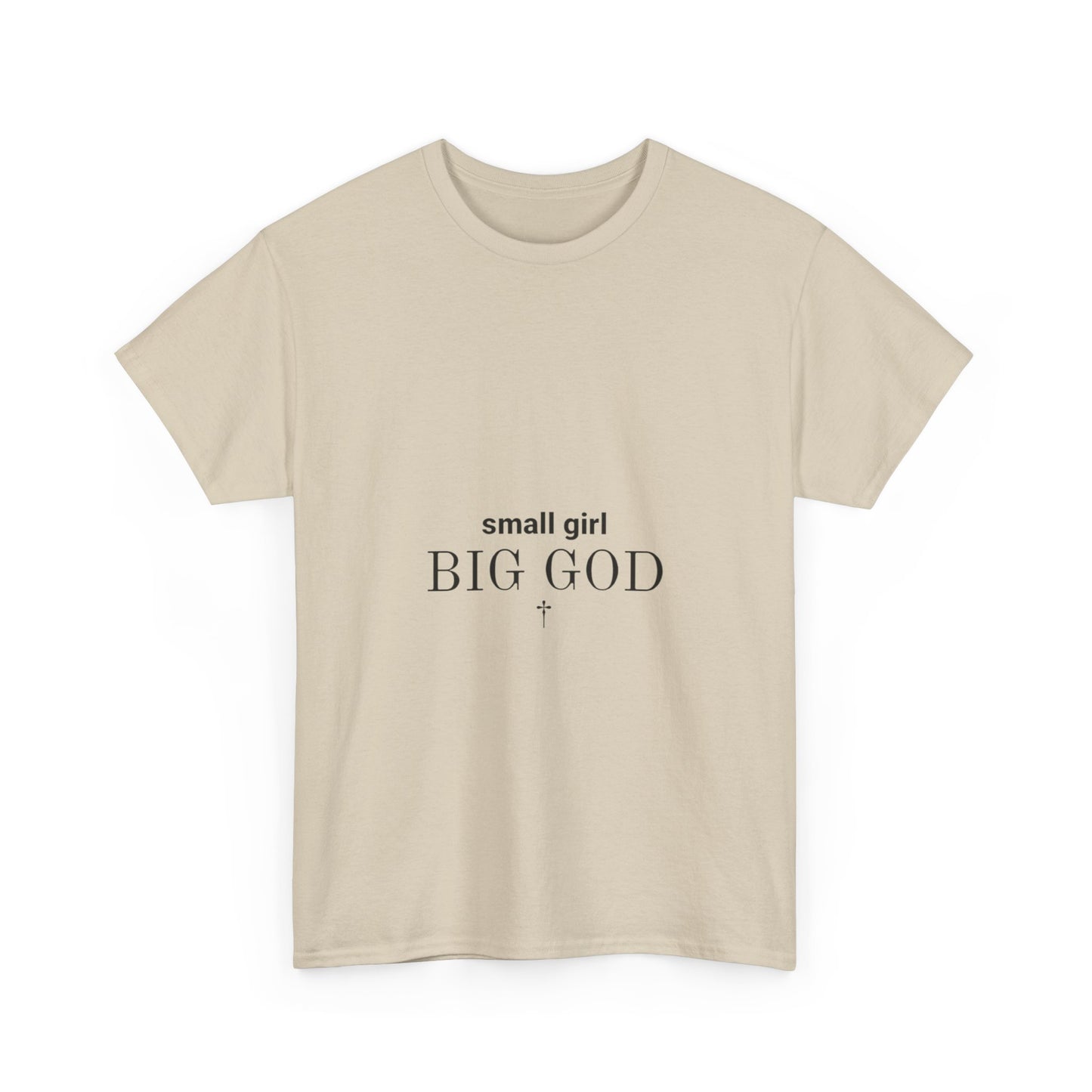 Unisex Heavy Cotton Tee - 'Small Girl Big God' Inspirational Shirt, Casual Gift, Christian Apparel, Everyday Wear, Faith-Based Clothing