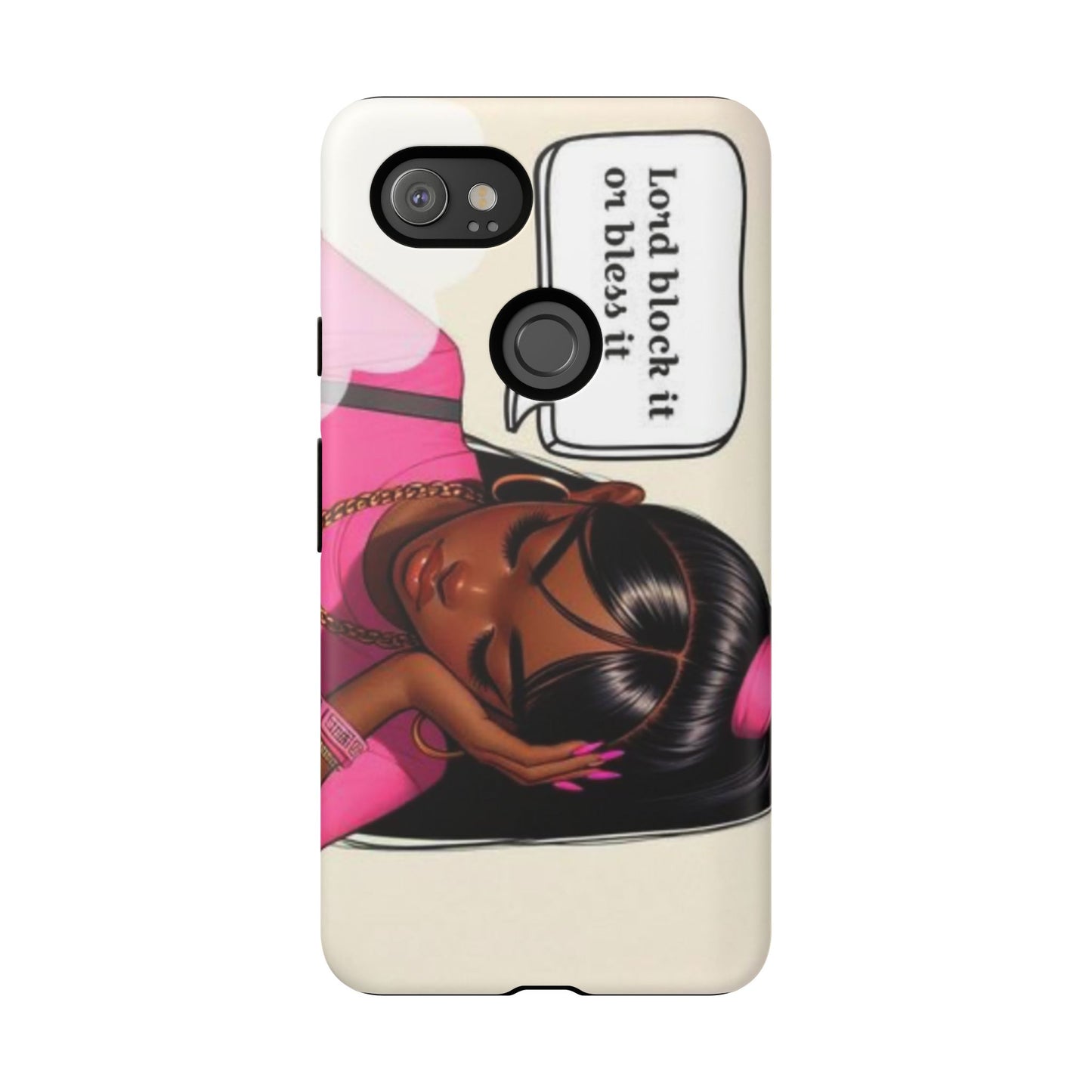 Lord block it or bless it phone Tough Cases