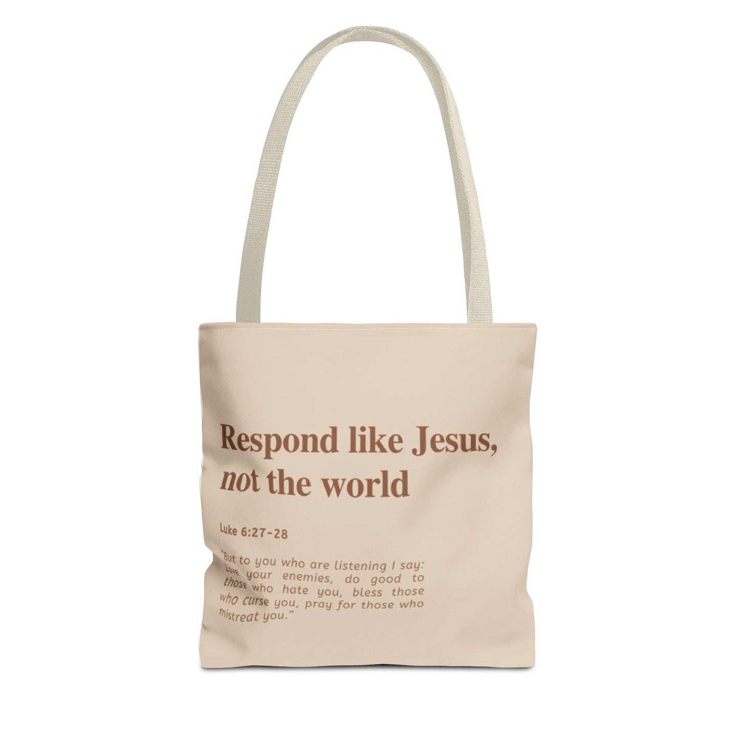 Faith-Inspired Tote Bag: "Respond Like Jesus, Not the World"