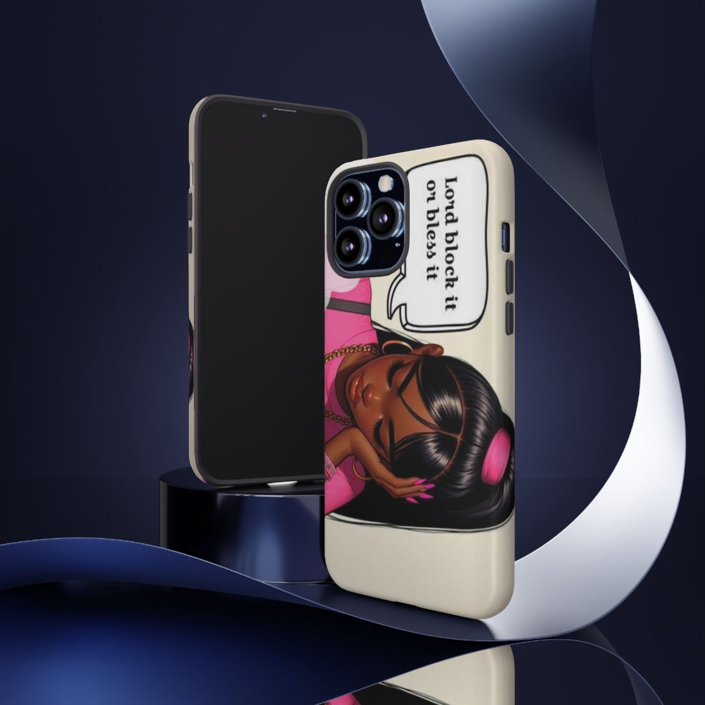 Lord block it or bless it phone Tough Cases