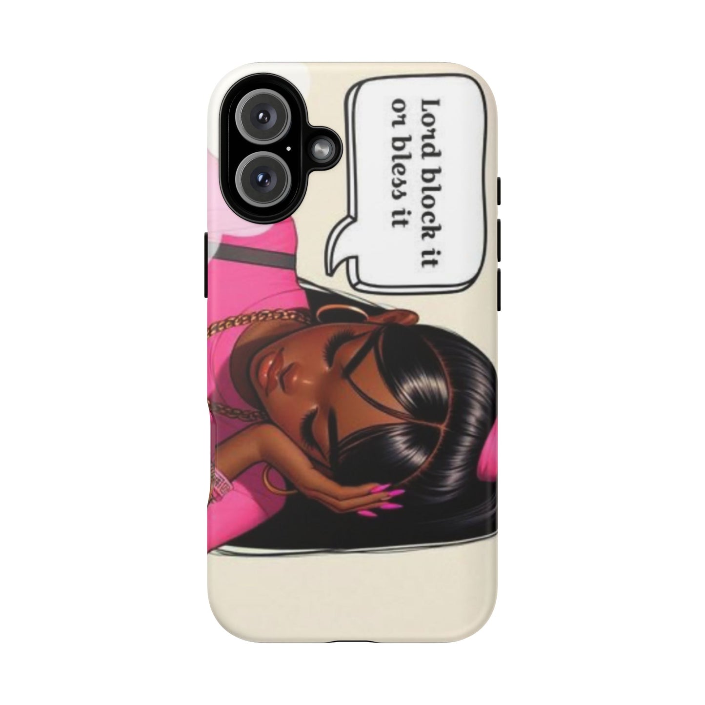 Lord block it or bless it phone Tough Cases