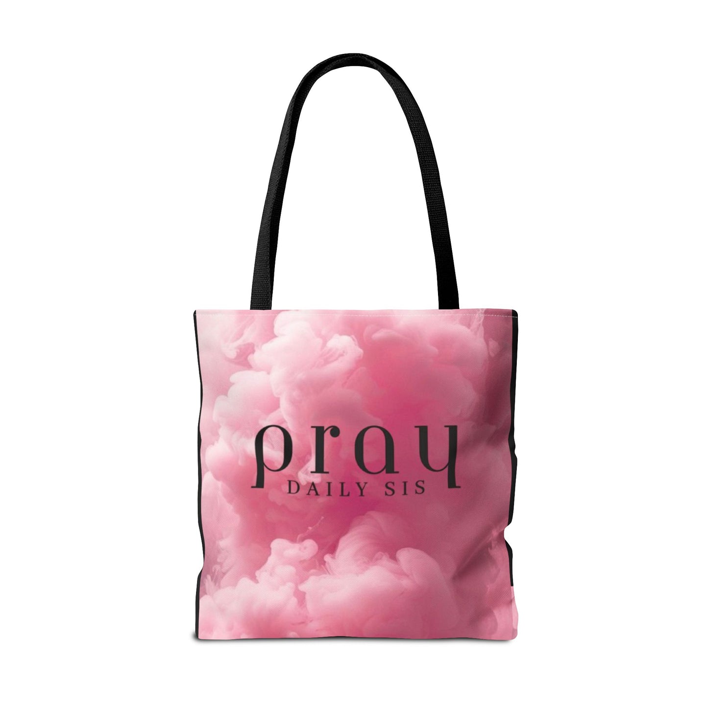 Pray daily sis Tote Bag