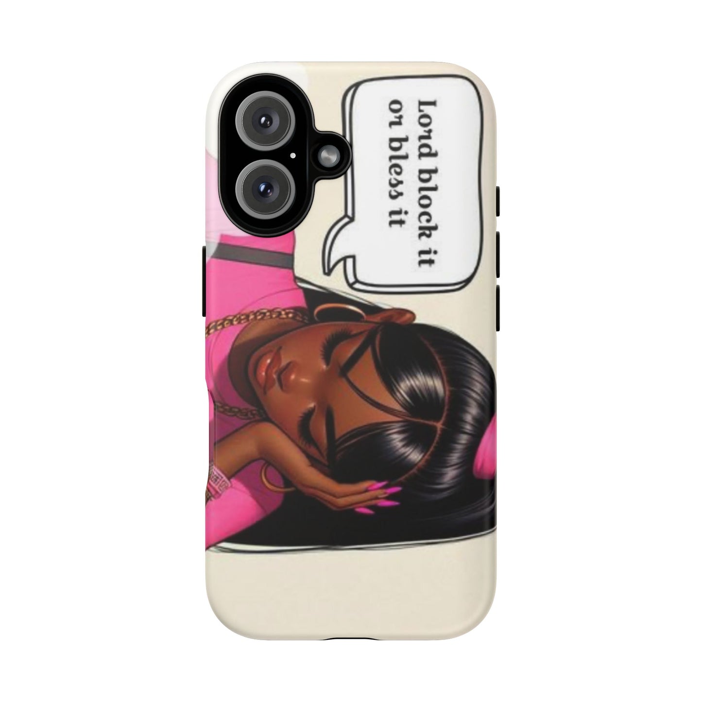 Lord block it or bless it phone Tough Cases
