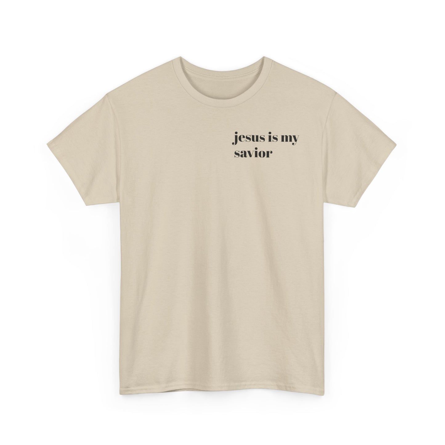Jesus is my savior t shirt