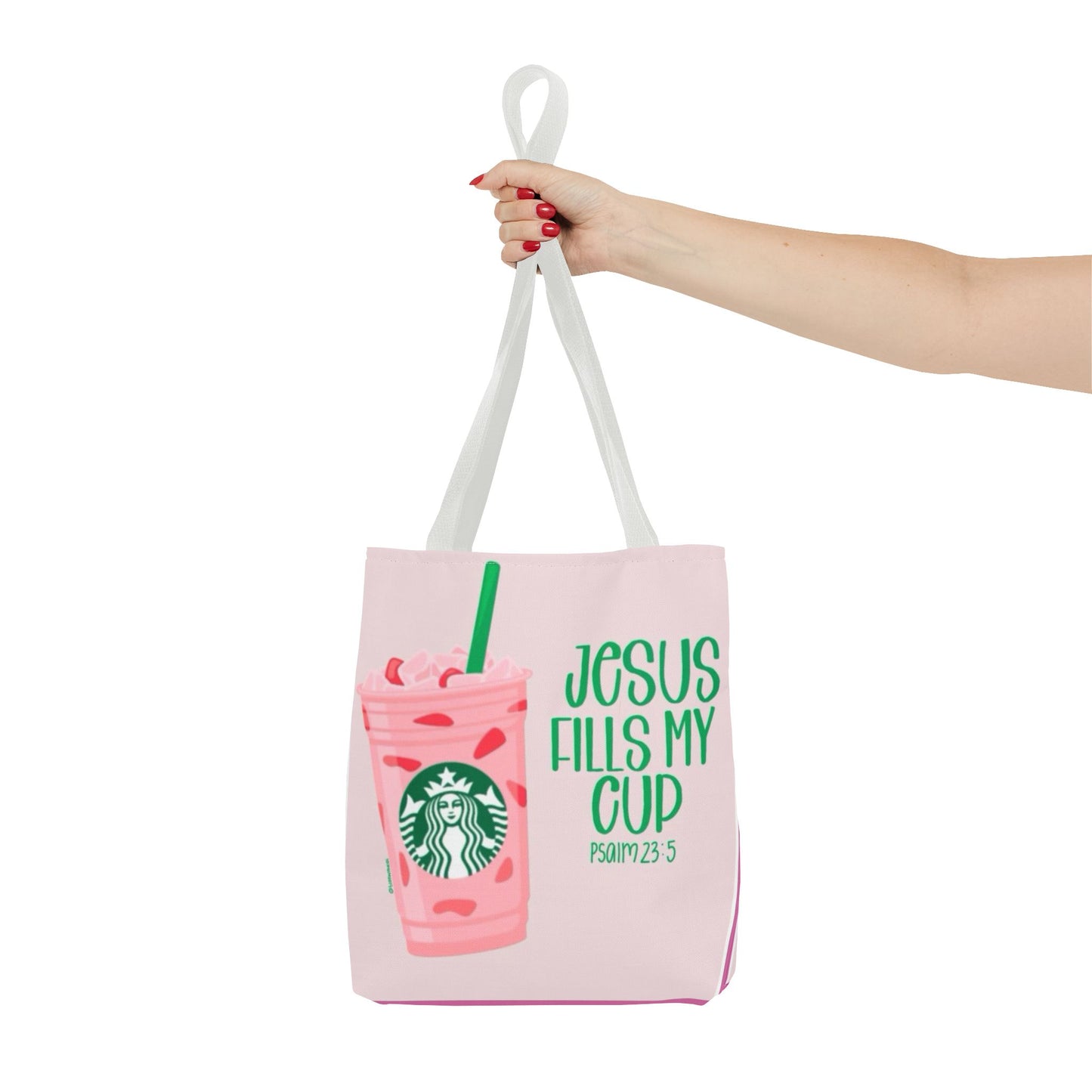 Inspirational Tote Bag - "Jesus Fills My Cup"