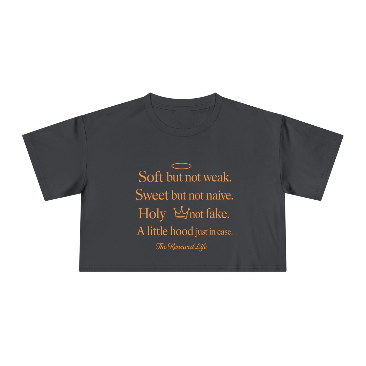 Soft but not weak Women's Crop Tee