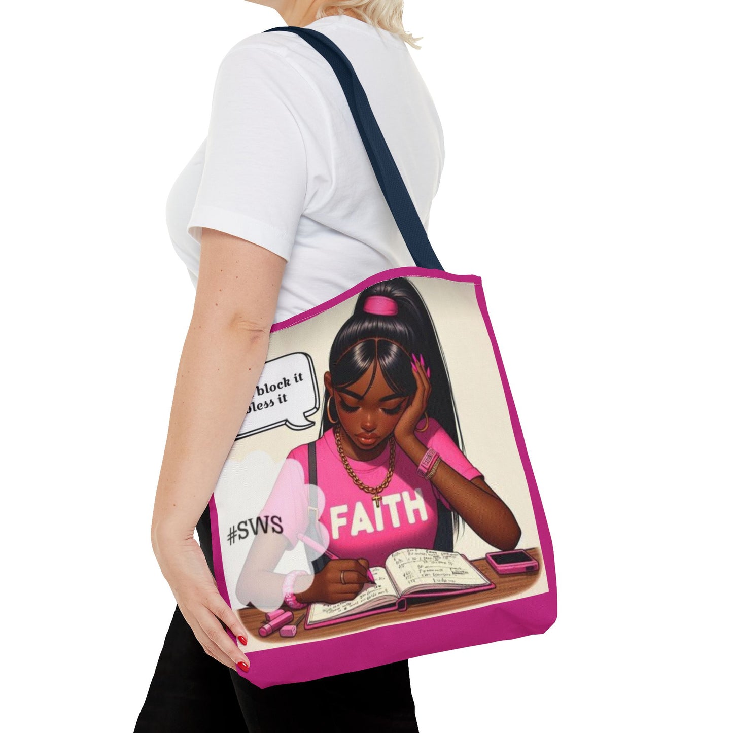 Block it or bless it study, pray, slay tote bag