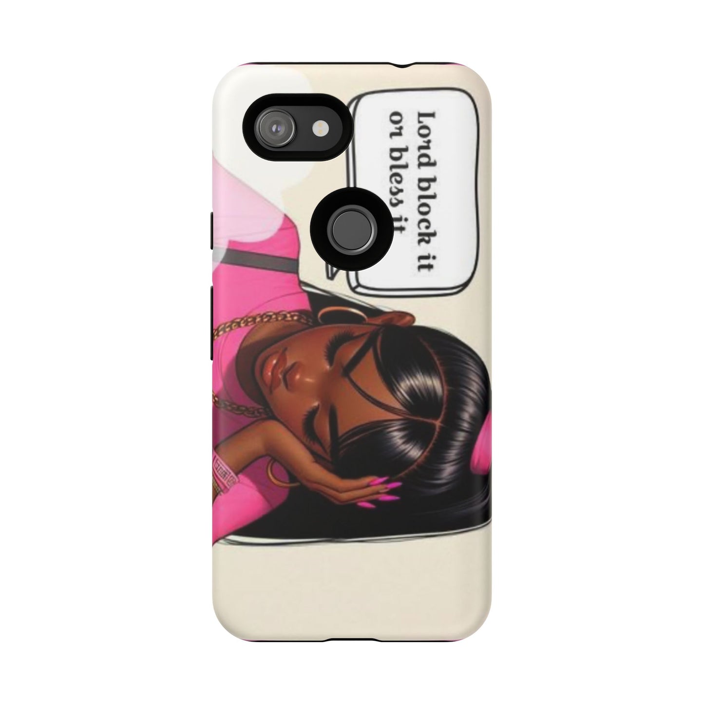 Lord block it or bless it phone Tough Cases