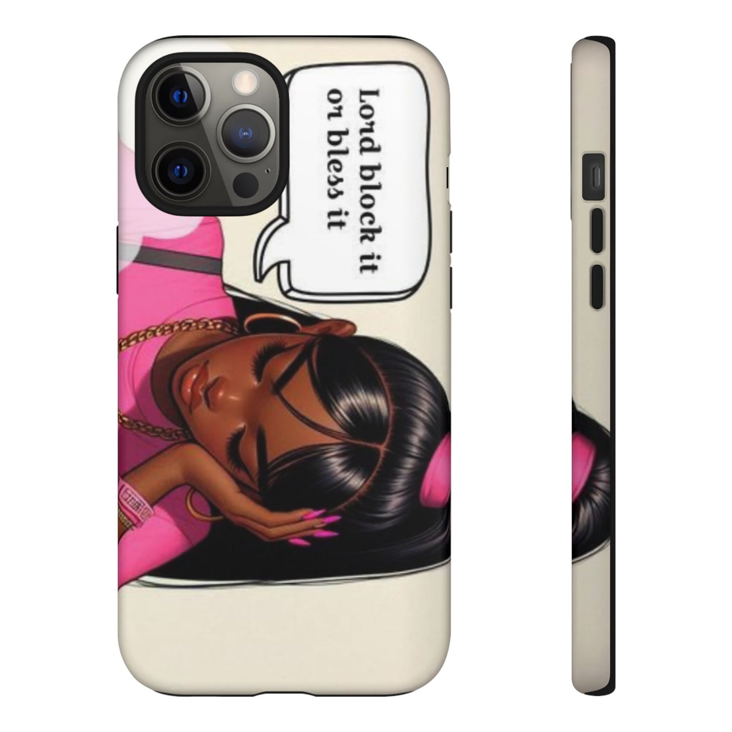 Lord block it or bless it phone Tough Cases