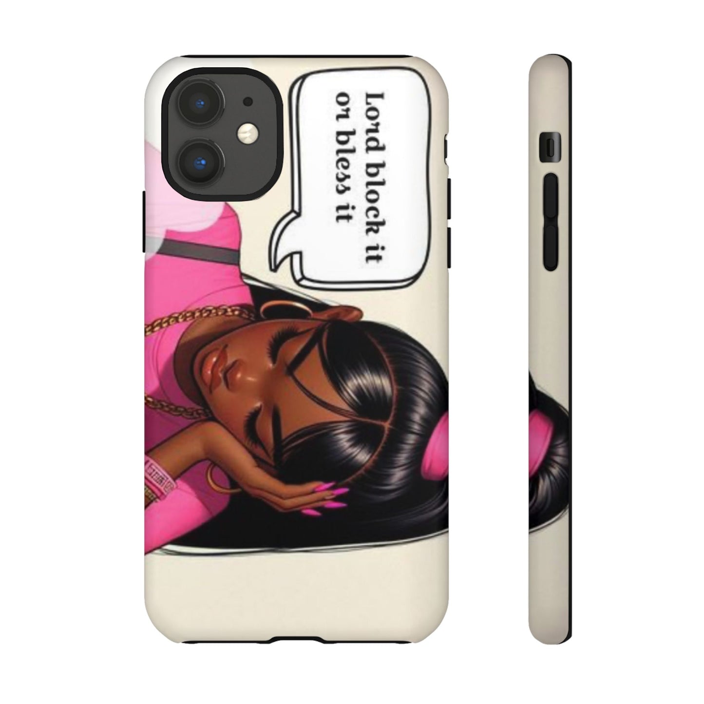 Lord block it or bless it phone Tough Cases