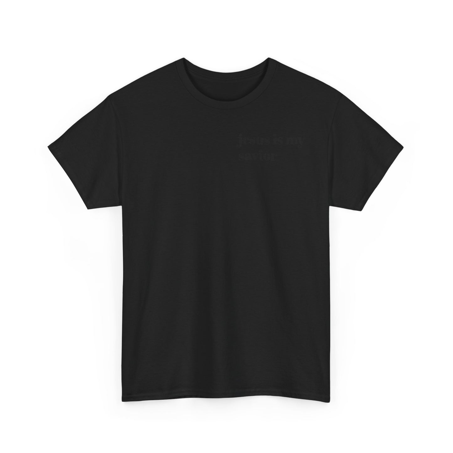 Jesus is my savior t shirt
