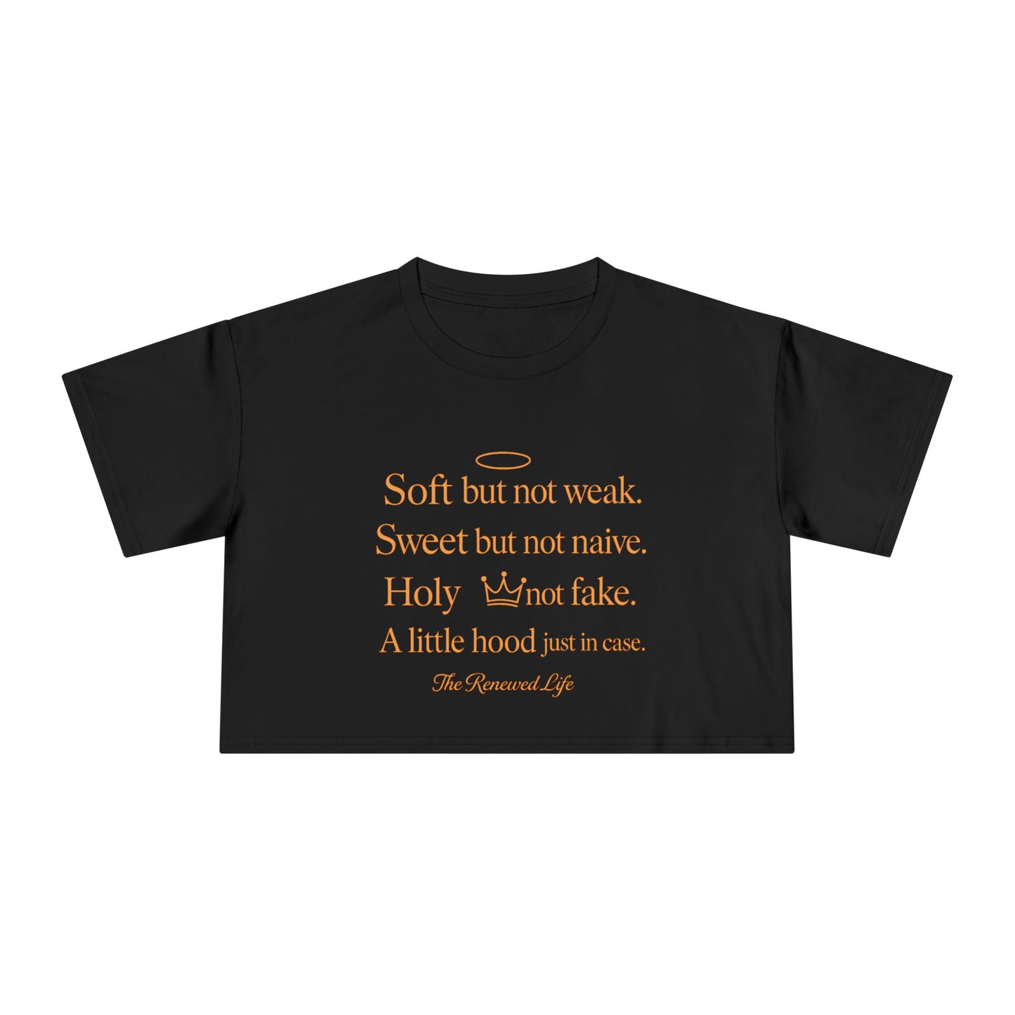 Soft but not weak Women's Crop Tee