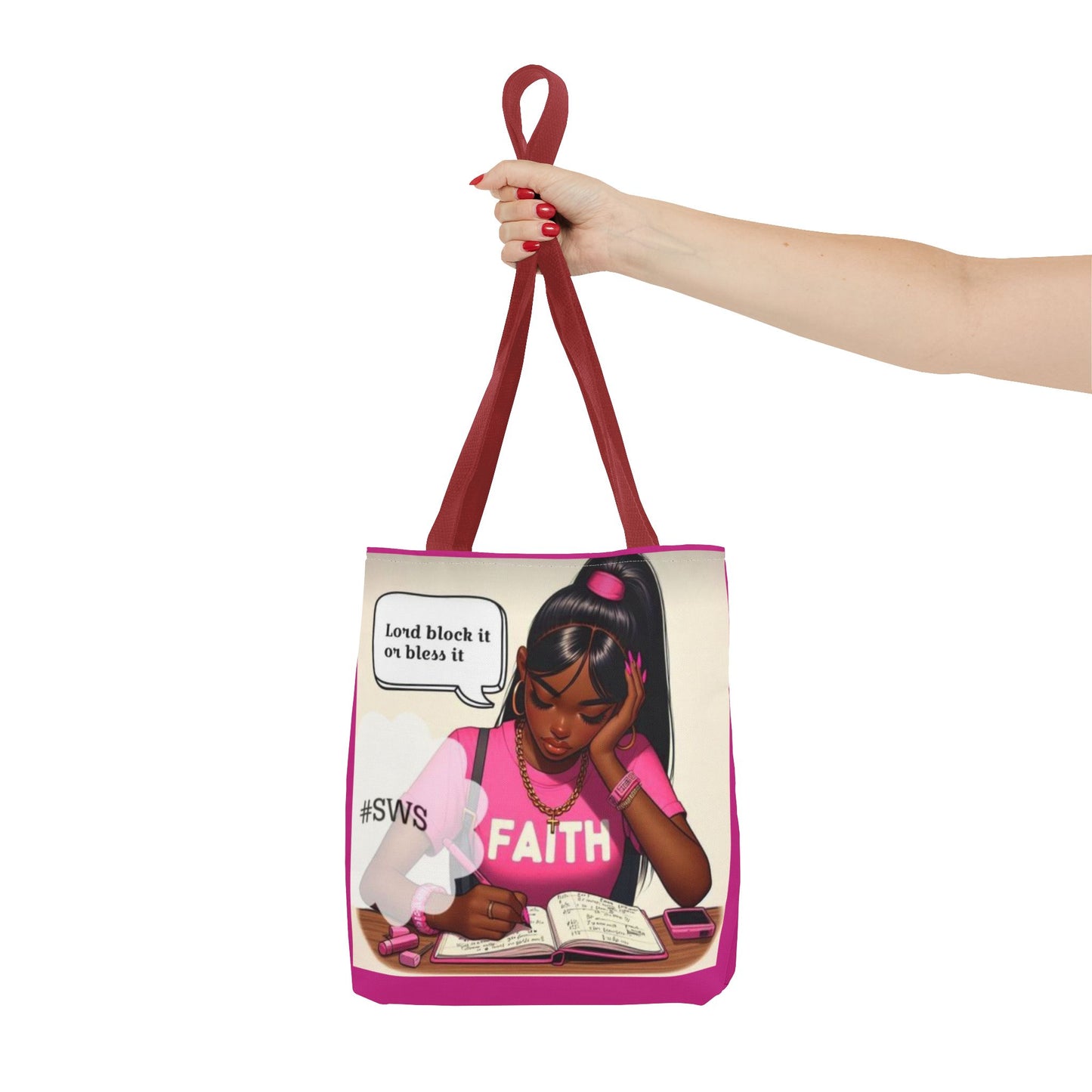 Block it or bless it study, pray, slay tote bag