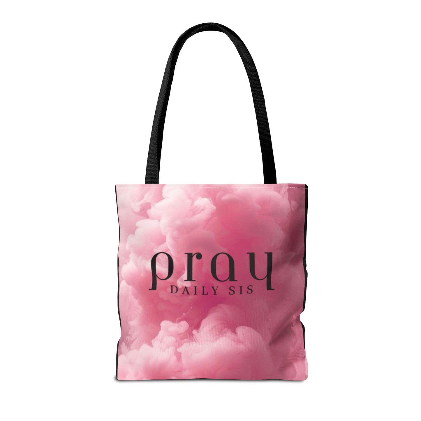 Pray daily sis Tote Bag