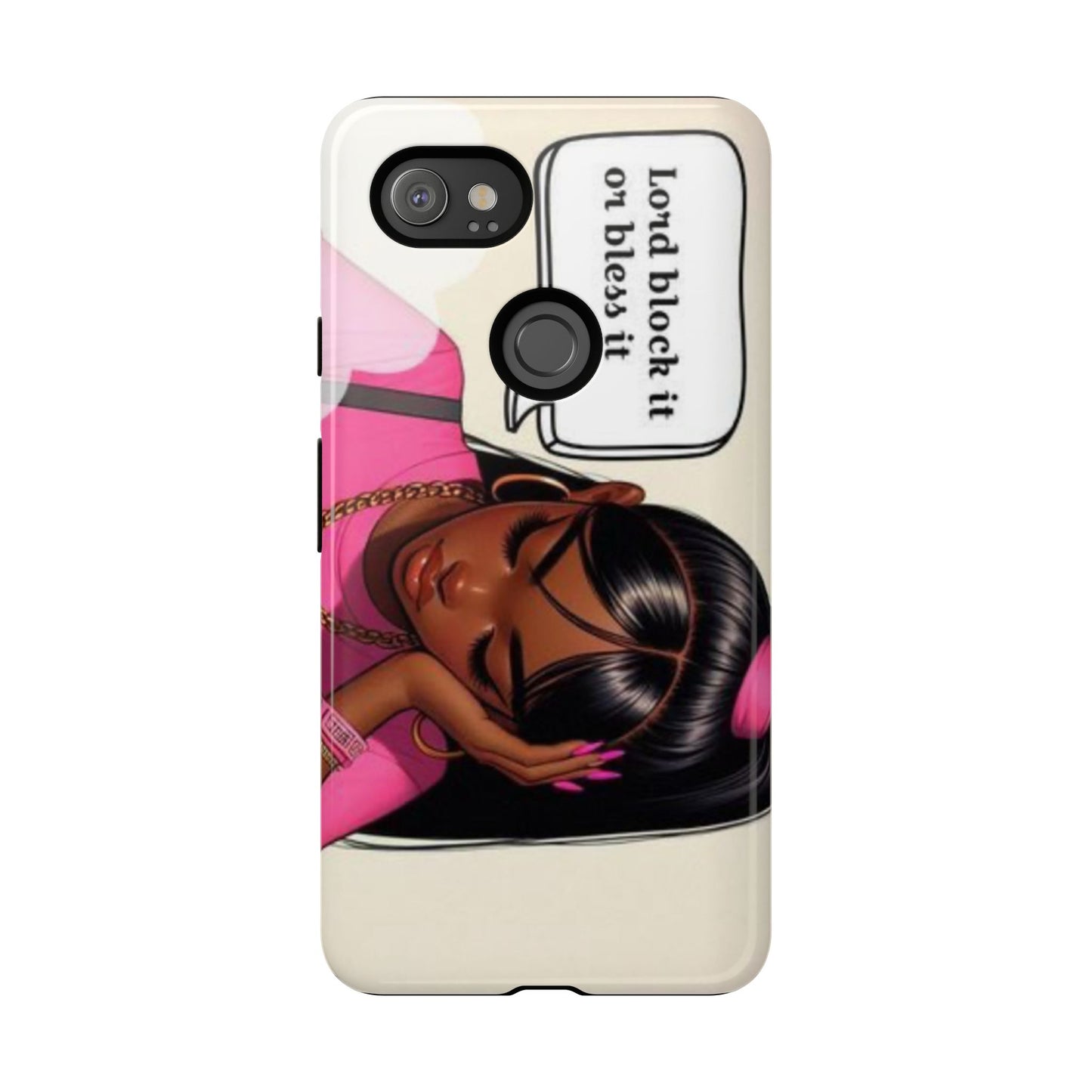 Lord block it or bless it phone Tough Cases