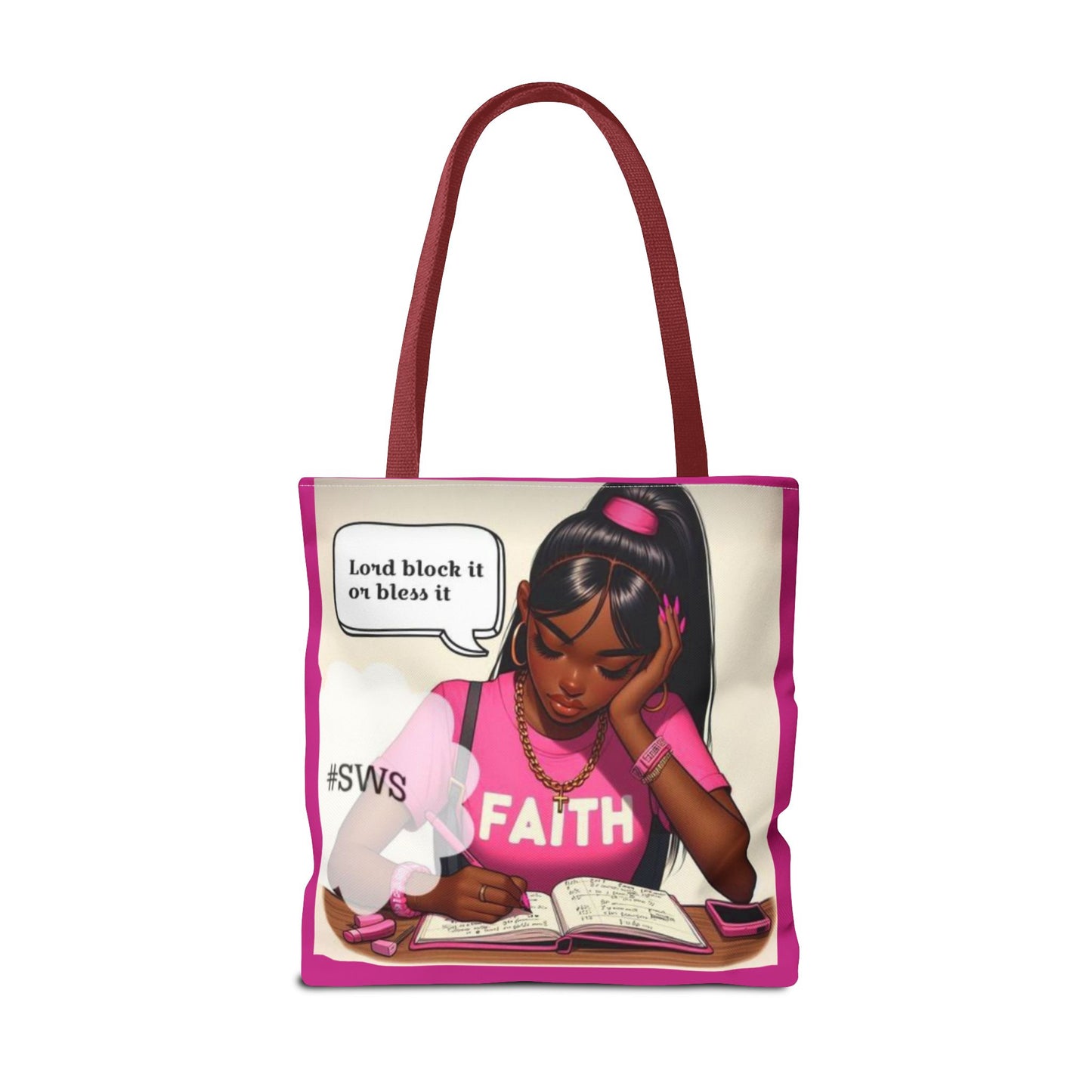 Block it or bless it study, pray, slay tote bag