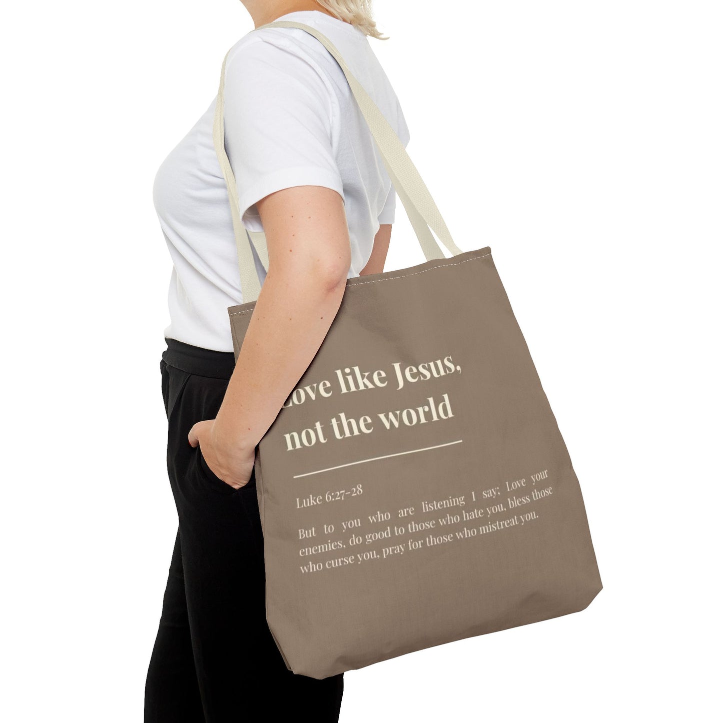 Inspirational Tote Bag - "Love like Jesus, not the world"