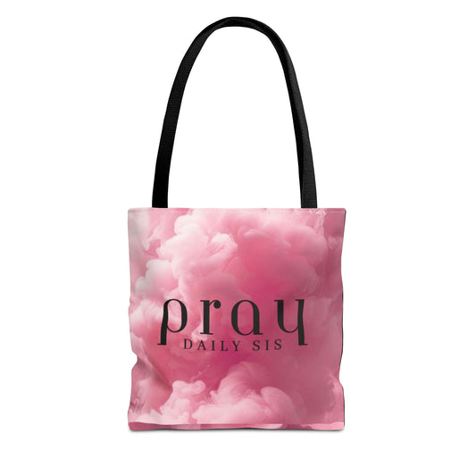 Pray daily sis Tote Bag
