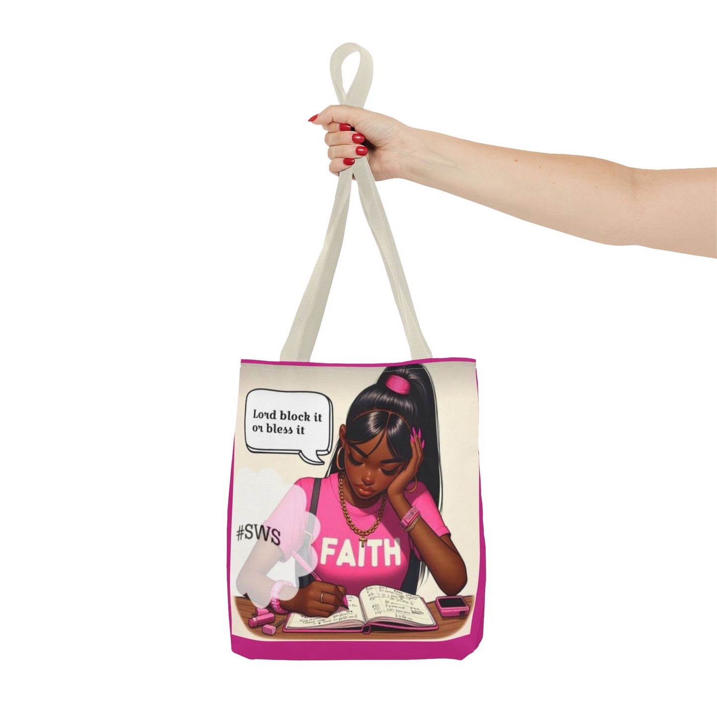Block it or bless it study, pray, slay tote bag