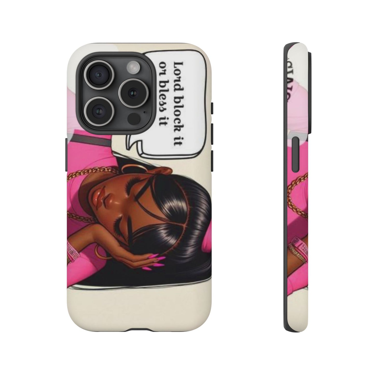 Lord block it or bless it phone Tough Cases