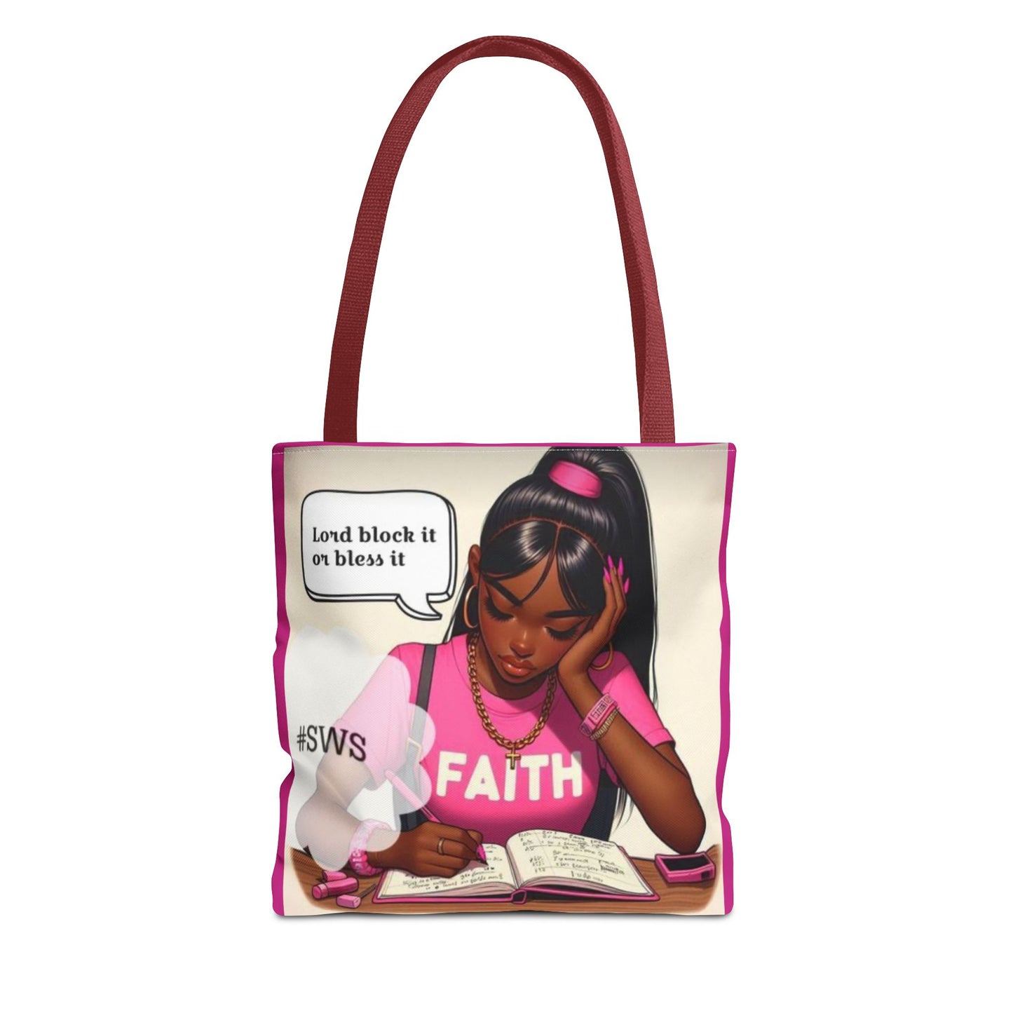Block it or bless it study, pray, slay tote bag