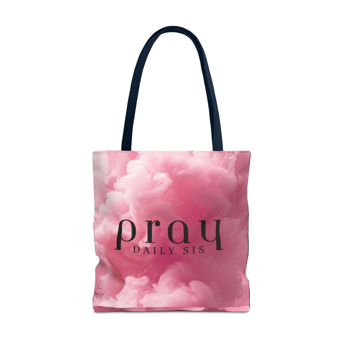 Pray daily sis Tote Bag