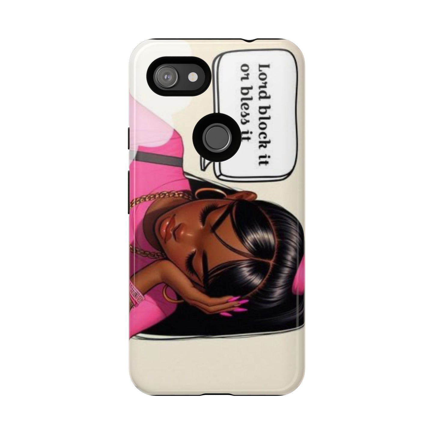 Lord block it or bless it phone Tough Cases