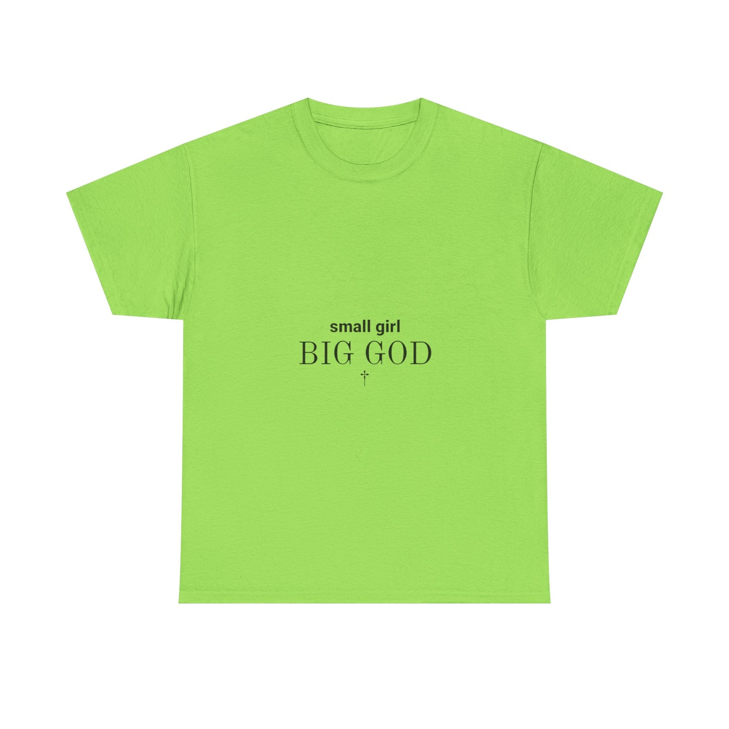Unisex Heavy Cotton Tee - 'Small Girl Big God' Inspirational Shirt, Casual Gift, Christian Apparel, Everyday Wear, Faith-Based Clothing