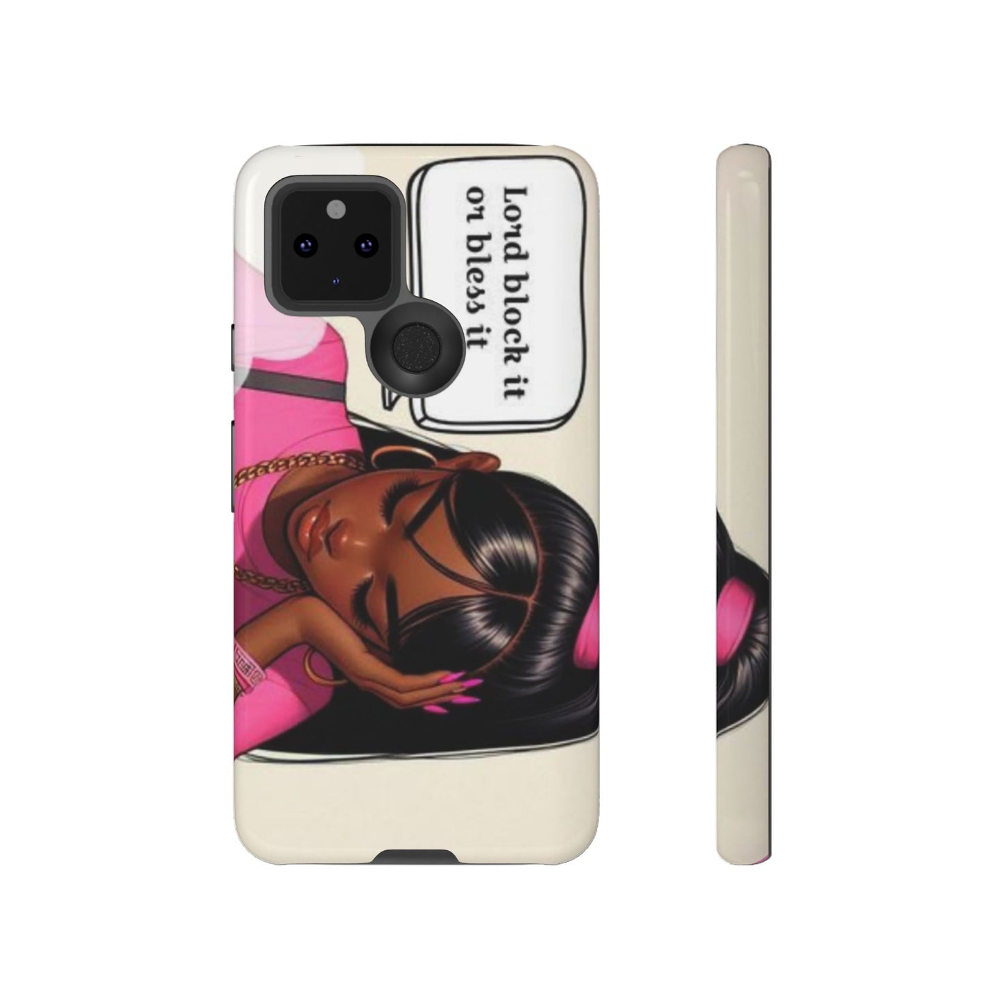 Lord block it or bless it phone Tough Cases