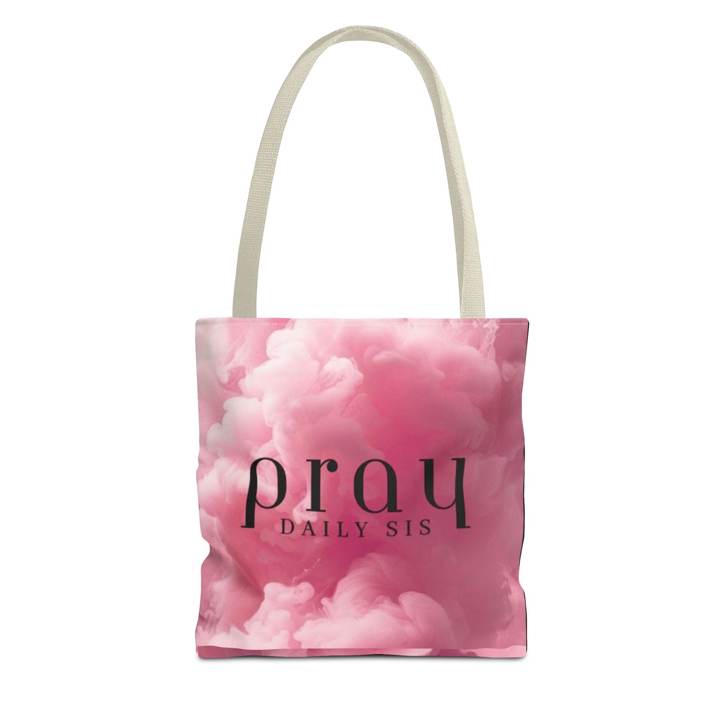 Pray daily sis Tote Bag