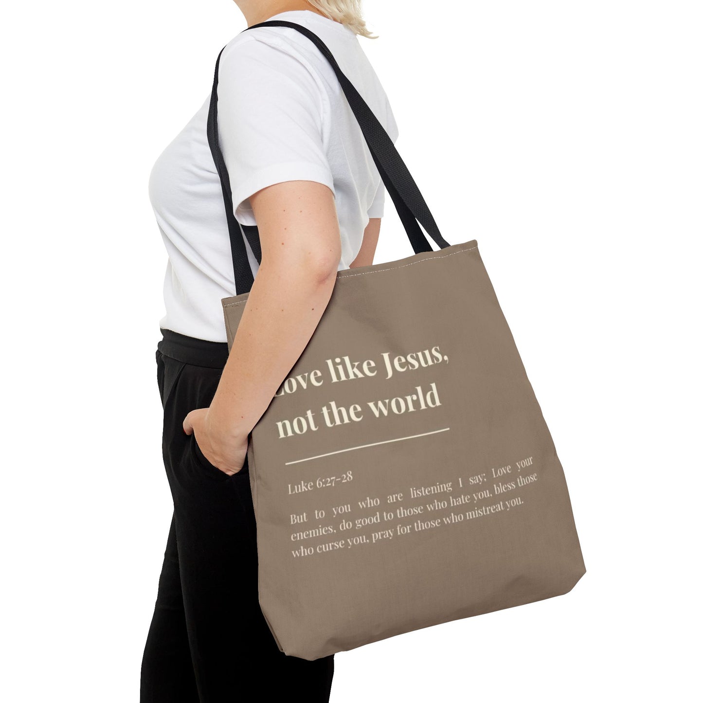Inspirational Tote Bag - "Love like Jesus, not the world"