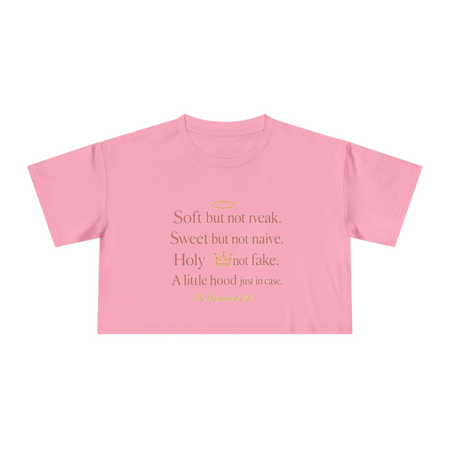 Soft but not weak Women's Inspirational Crop Tee,