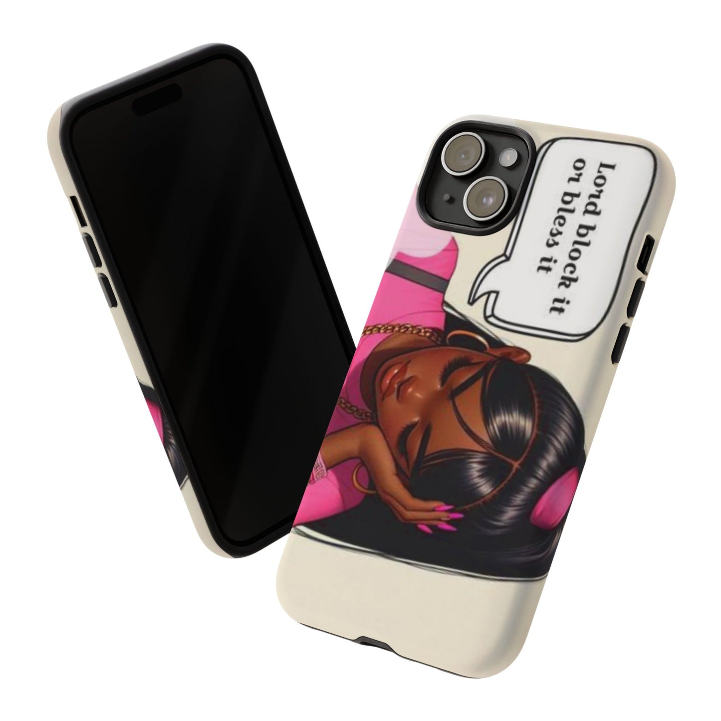 Lord block it or bless it phone Tough Cases