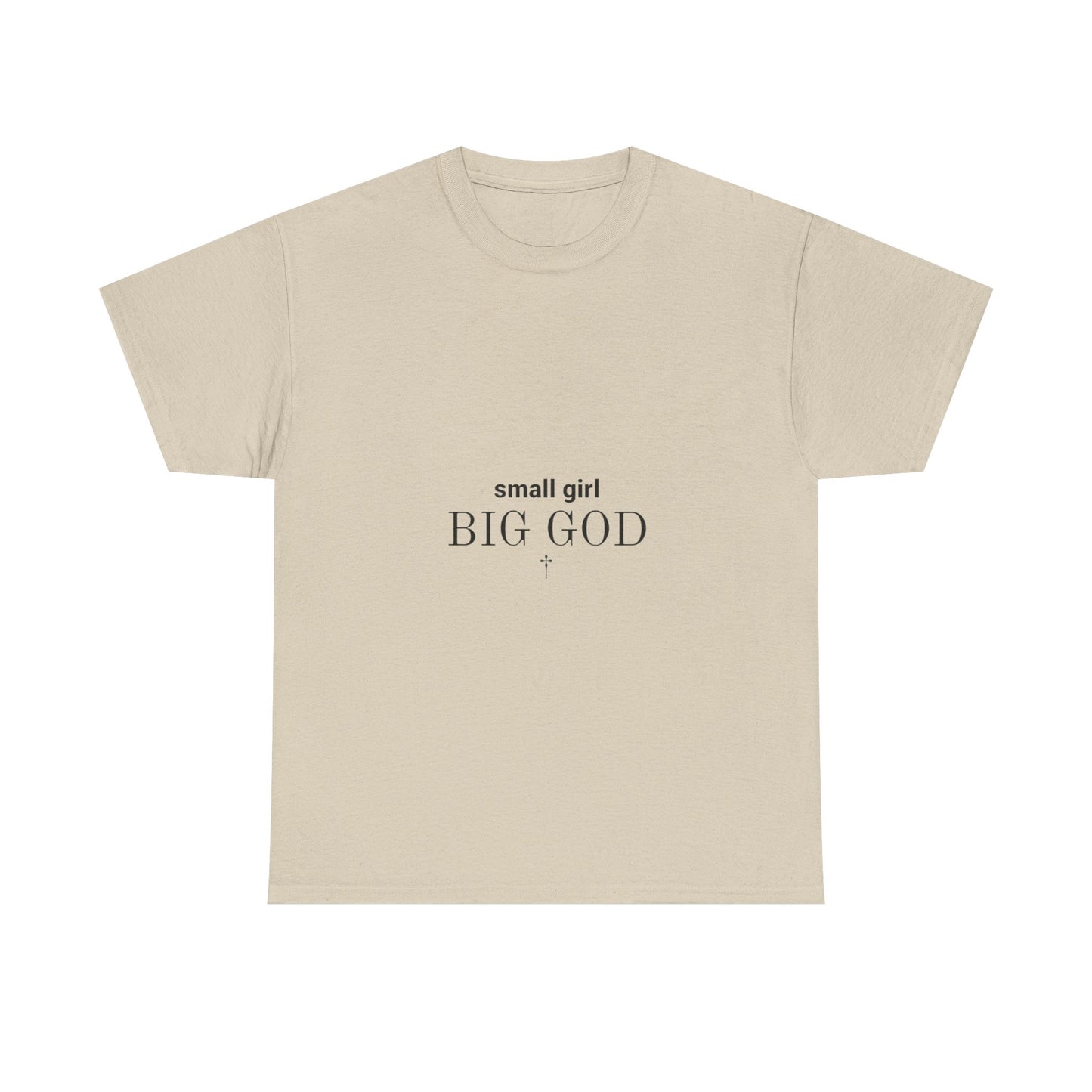 Unisex Heavy Cotton Tee - 'Small Girl Big God' Inspirational Shirt, Casual Gift, Christian Apparel, Everyday Wear, Faith-Based Clothing