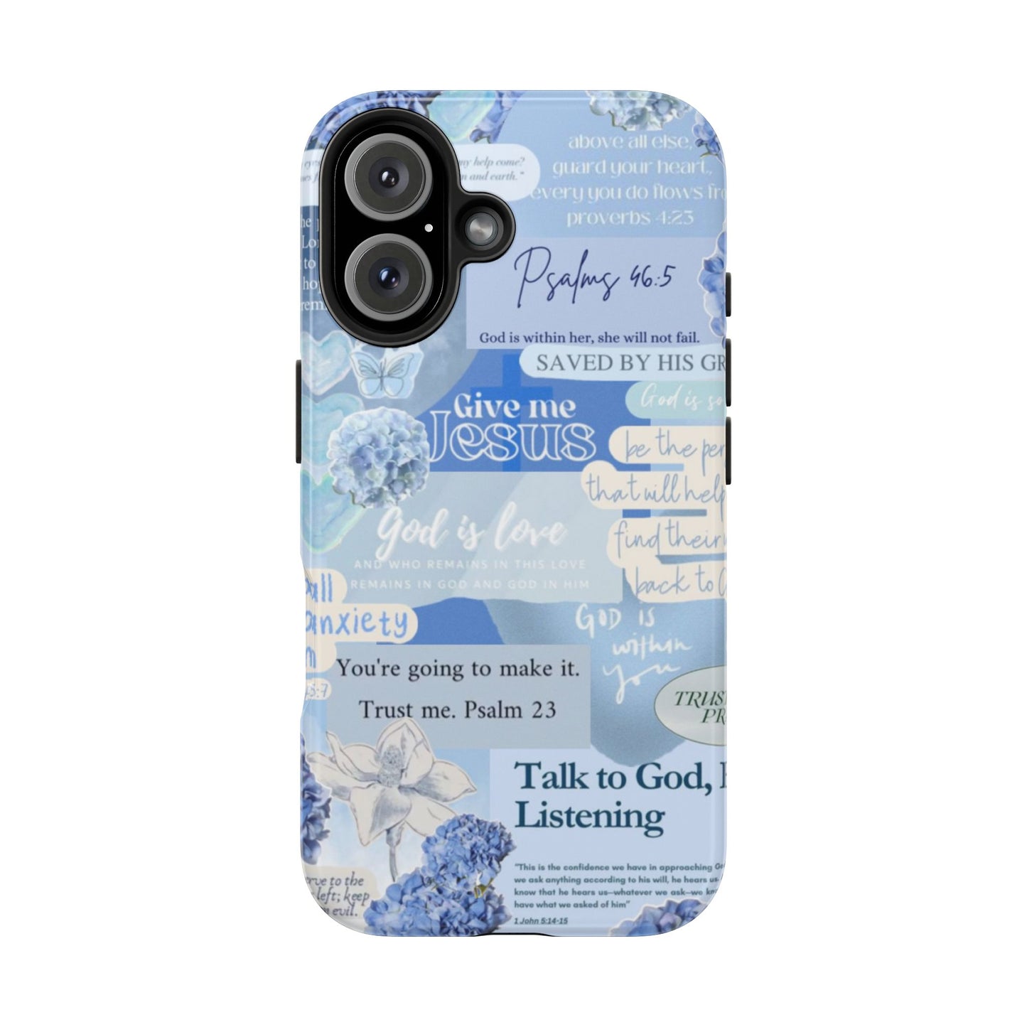 Talk to God he’s listening phone cases