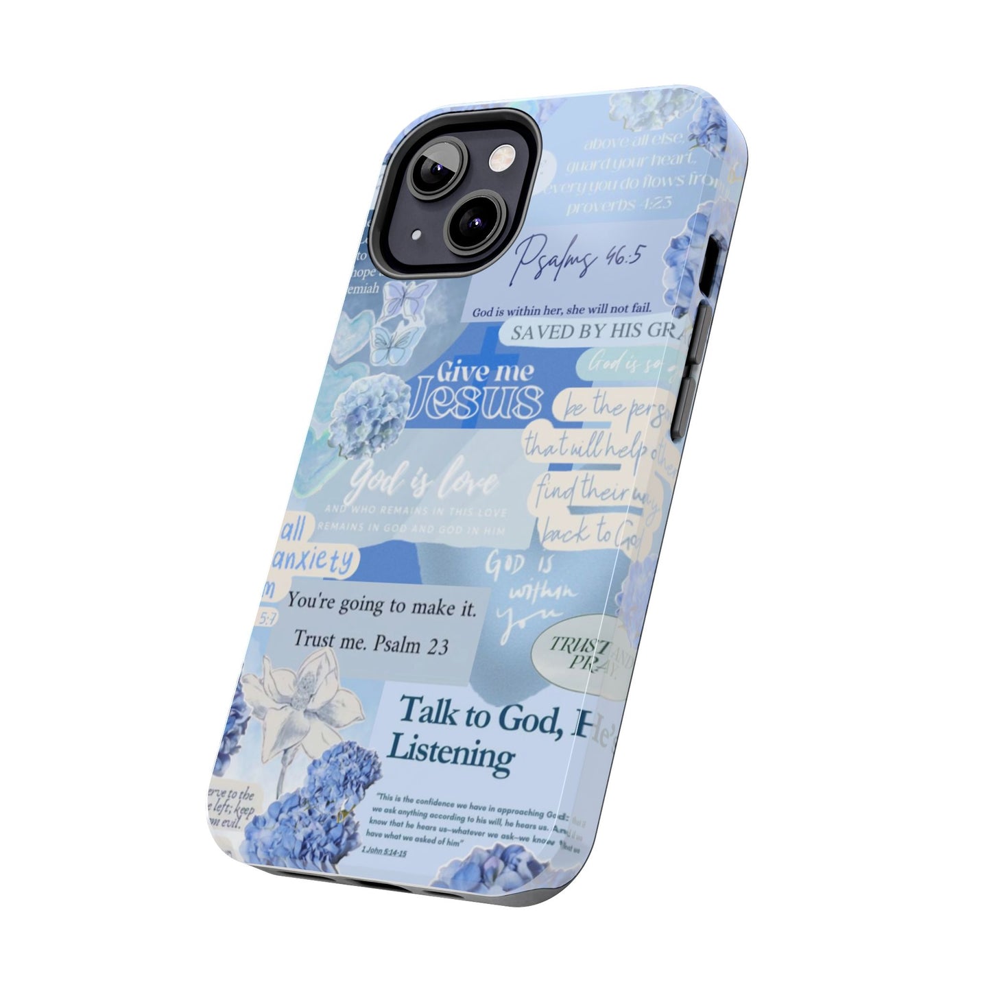 Talk to God he’s listening phone cases