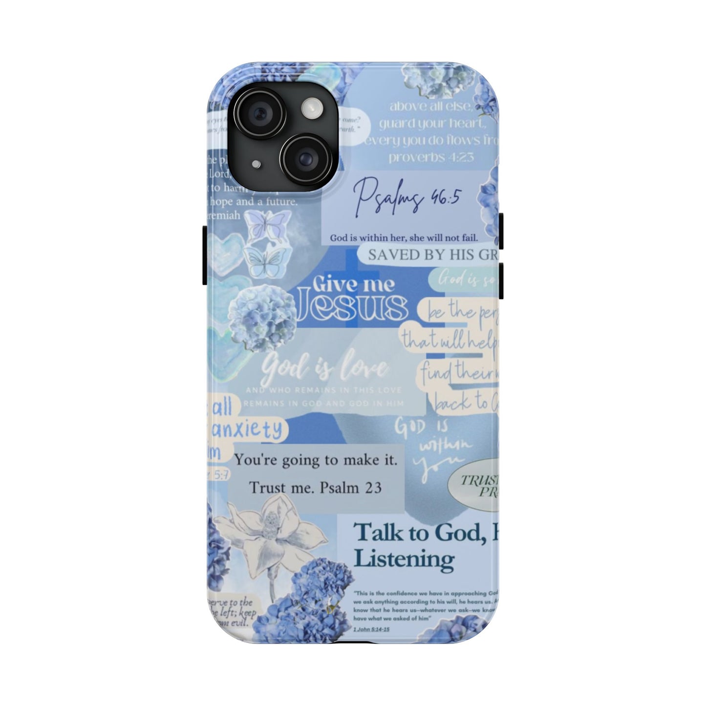 Talk to God he’s listening phone cases