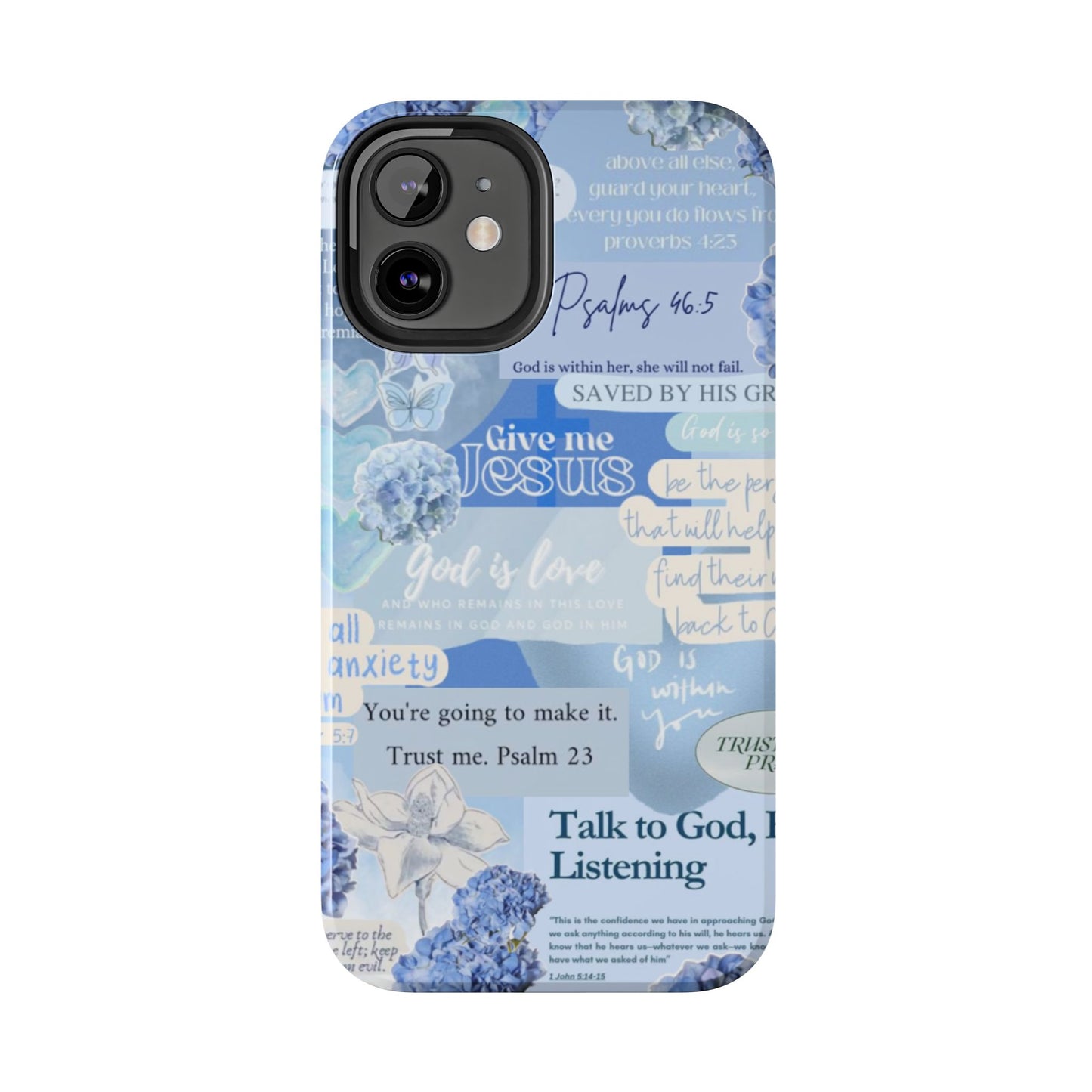 Talk to God he’s listening phone cases