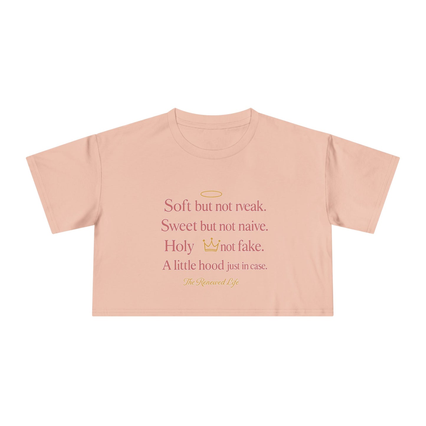 Soft but not weak Women's Inspirational Crop Tee,