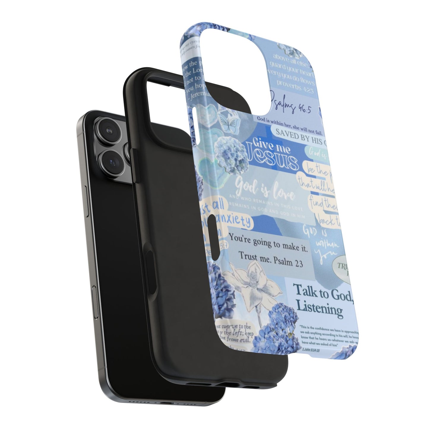 Talk to God he’s listening phone cases