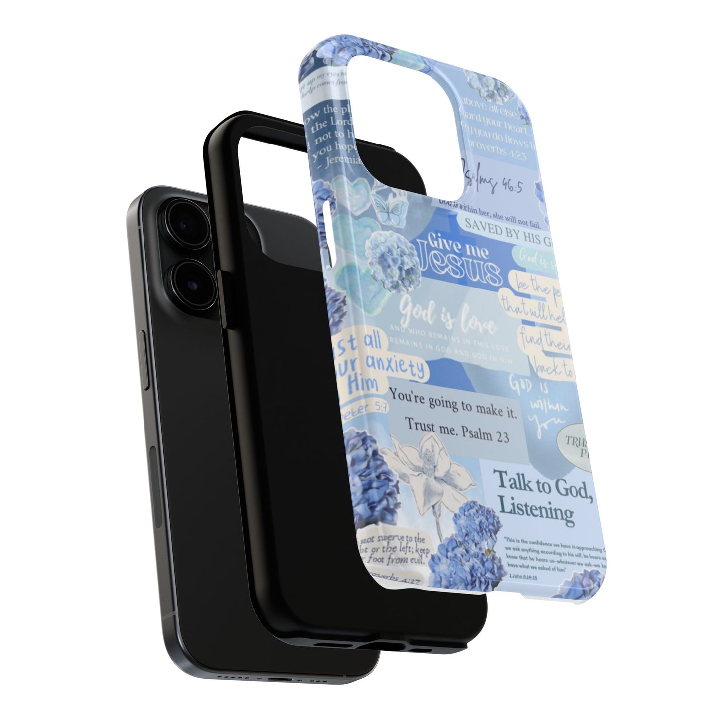 Talk to God he’s listening phone cases