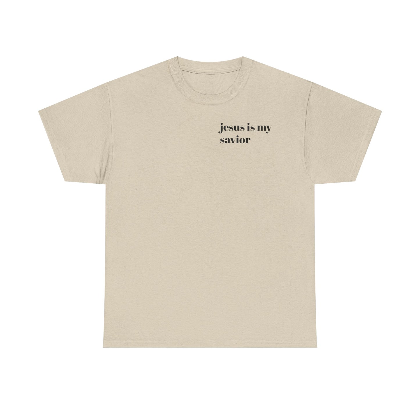 Jesus is my savior t shirt