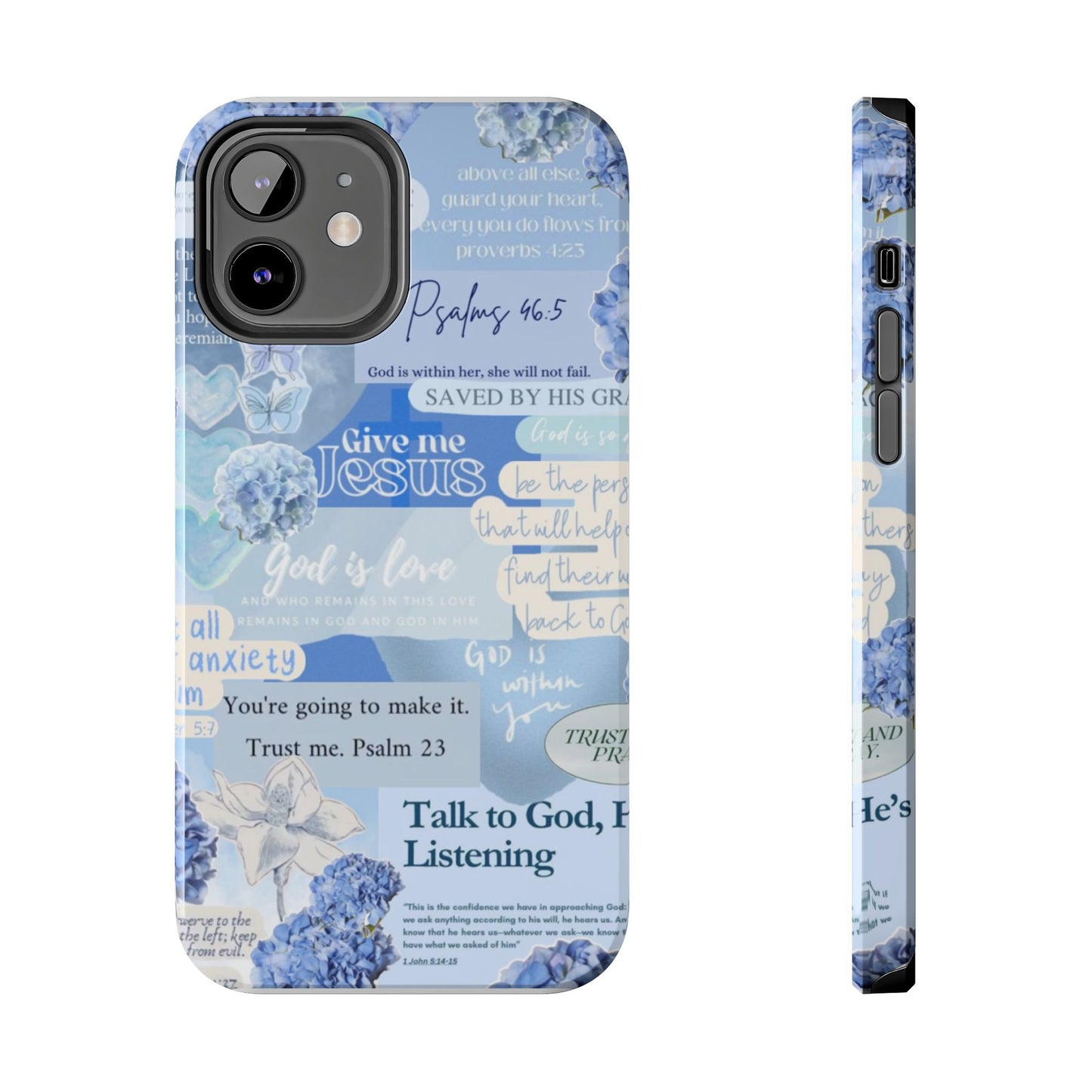 Talk to God he’s listening phone cases